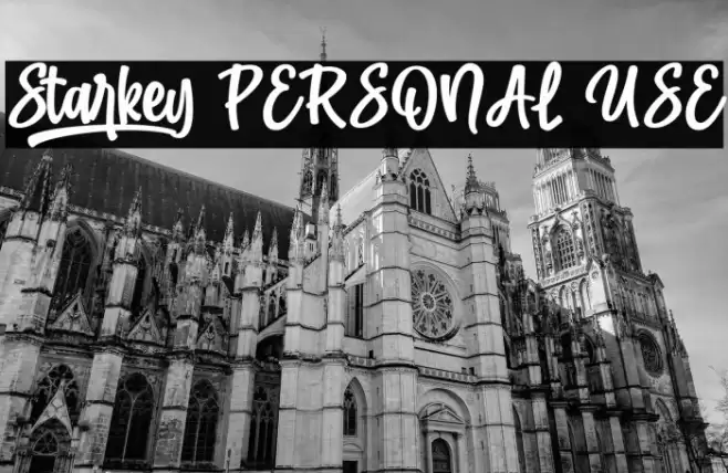Starkey PERSONAL USE Font examples