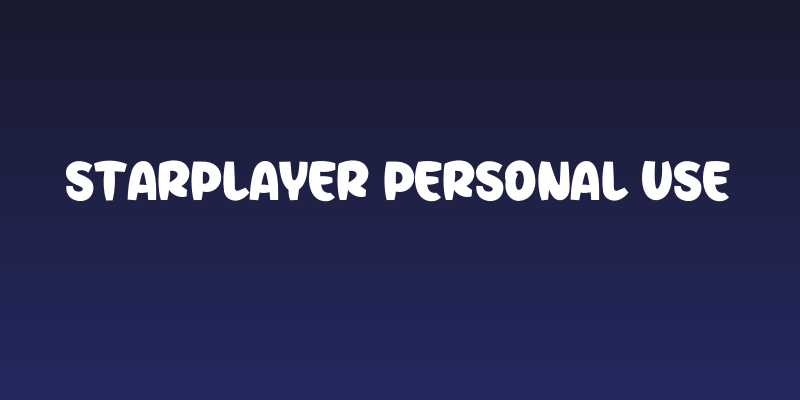 Starplayer Personal Use Social Header