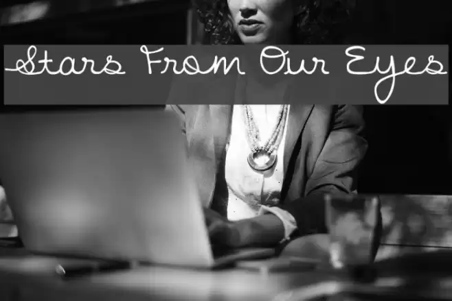 Stars From Our Eyes Font examples