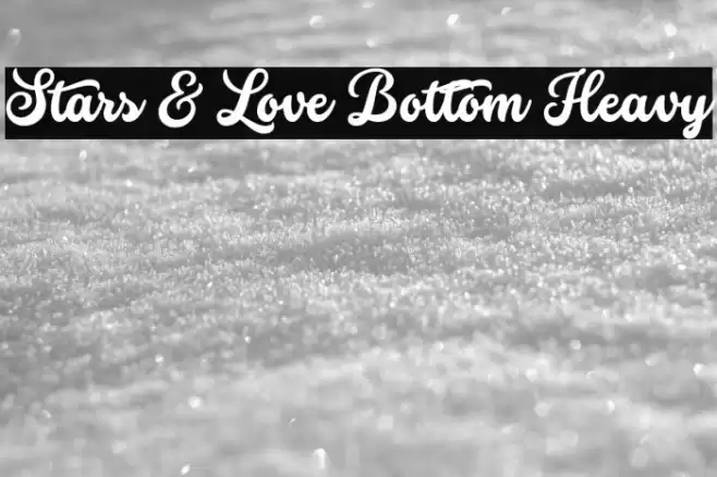 Stars & Love Bottom Heavy Font examples