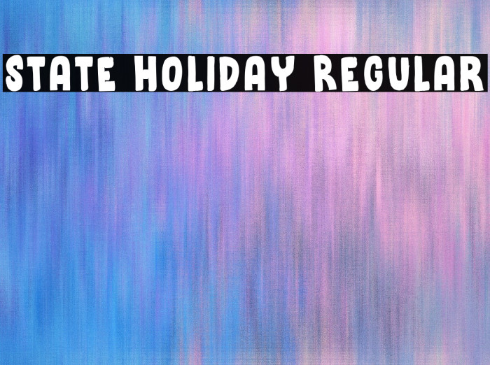 State Holiday Regular Font examples