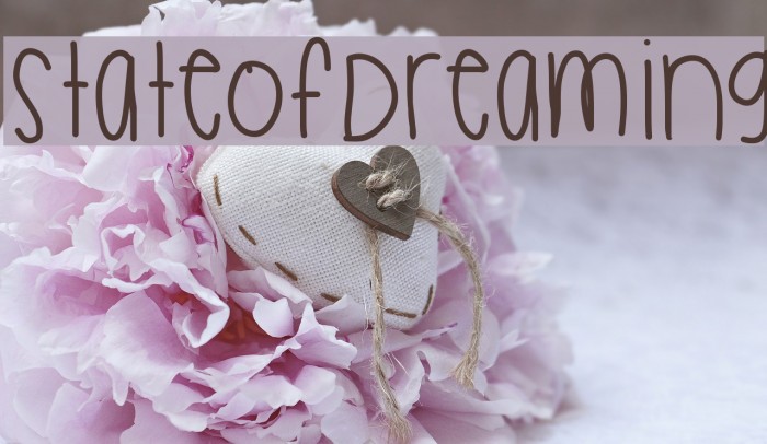 StateOfDreaming Font examples