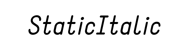 StaticItalic Font