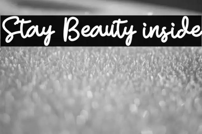 Stay Beauty inside Font examples