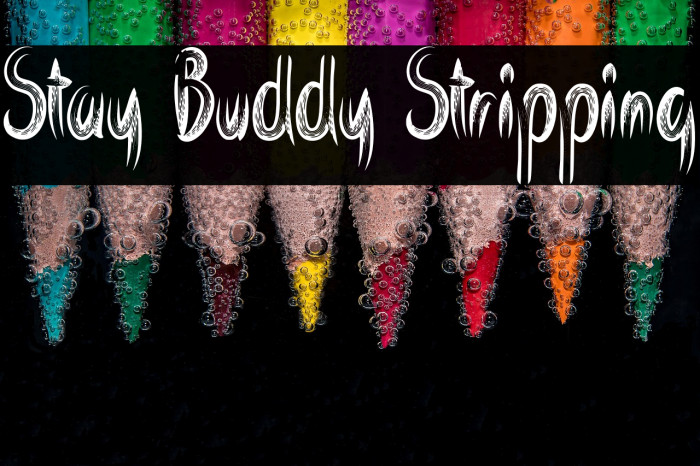 Stay Buddy Stripping Example 2