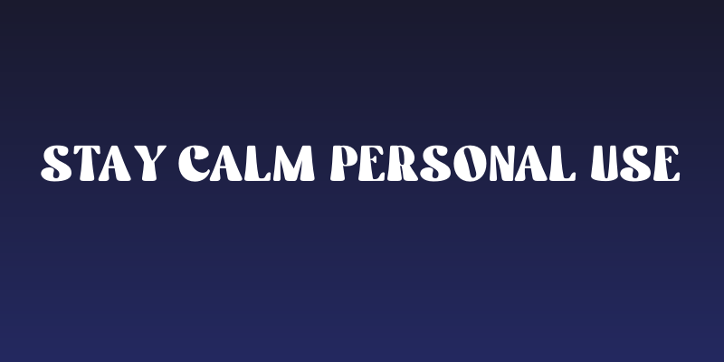 Stay Calm Personal Use Social Header