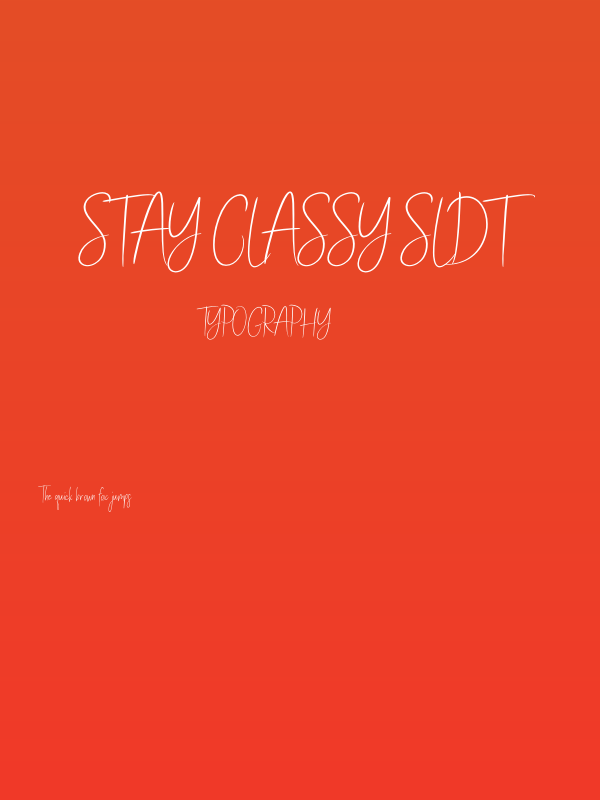 Stay Classy SLDT Poster