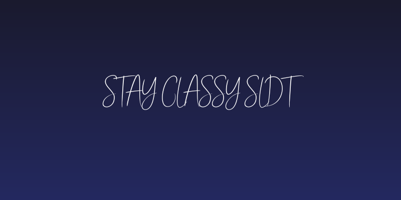 Stay Classy SLDT Social Header