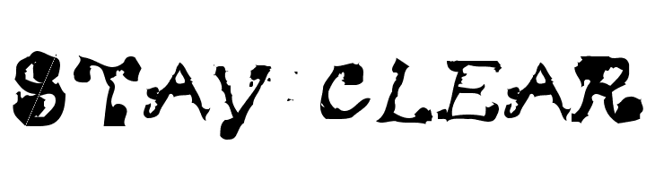 Stay Clear  Free Fonts Download