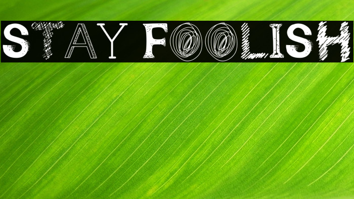 Stay Foolish Example 3