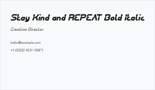 Stay Kind and REPEAT Bold Italic Business Card