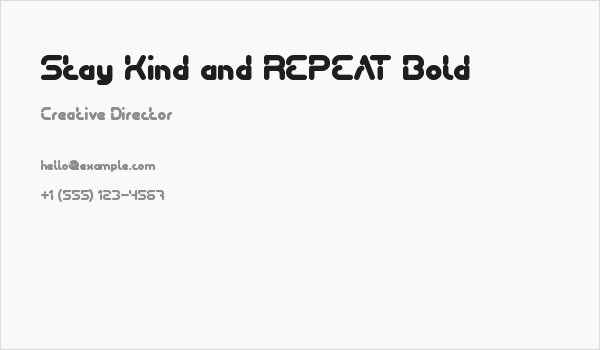 Stay Kind and REPEAT Bold Business Card