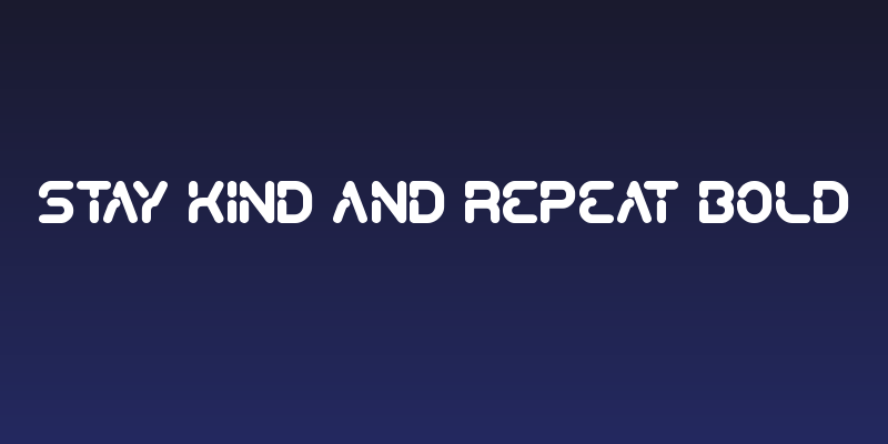 Stay Kind and REPEAT Bold Social Header