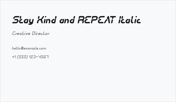 Stay Kind and REPEAT Italic Business Card