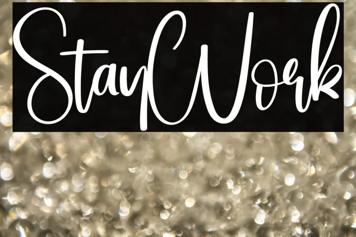 Stay Work Example 3