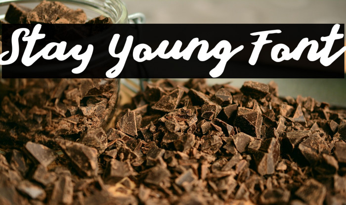 Stay Young Font Example 3