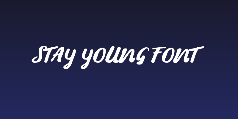 Stay Young Font Social Header