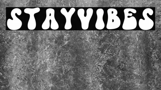 StayVibes Font examples