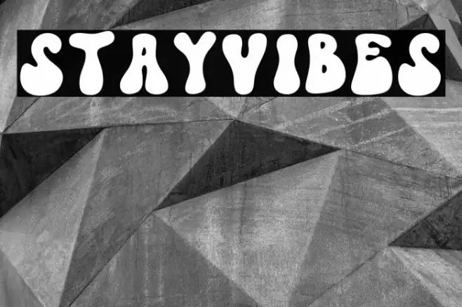 StayVibes Font examples