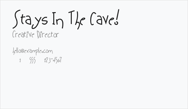 Stays In The Cave! Business Card