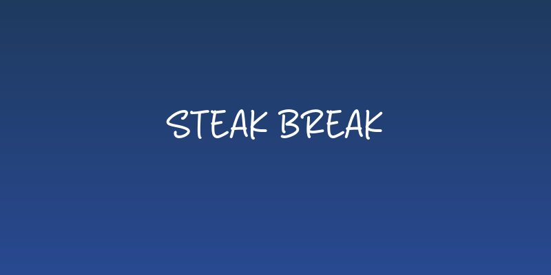 Steak Break Social Header