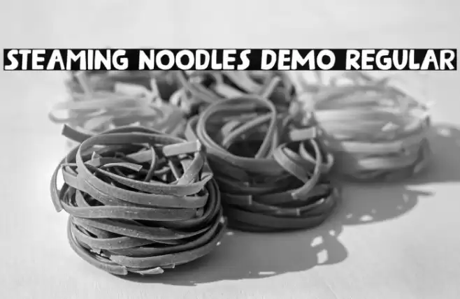 Steaming Noodles DEMO Regular Шрифта examples