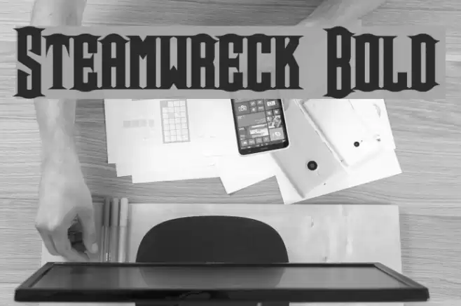 Steamwreck Bold Font examples