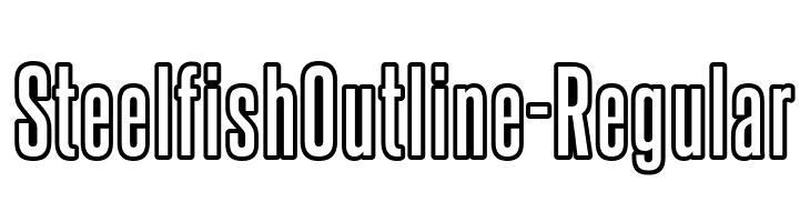 SteelfishOutline-Regular  Free Fonts Download