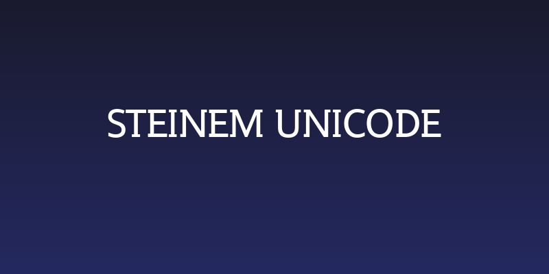 Steinem Unicode Social Header