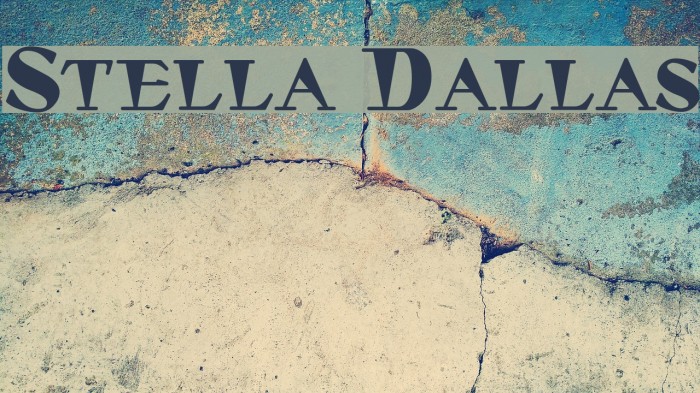 Stella Dallas Font examples