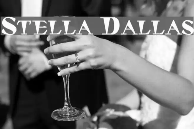 Stella Dallas Schriftart examples