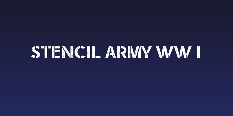 Stencil Army WW I Social Header