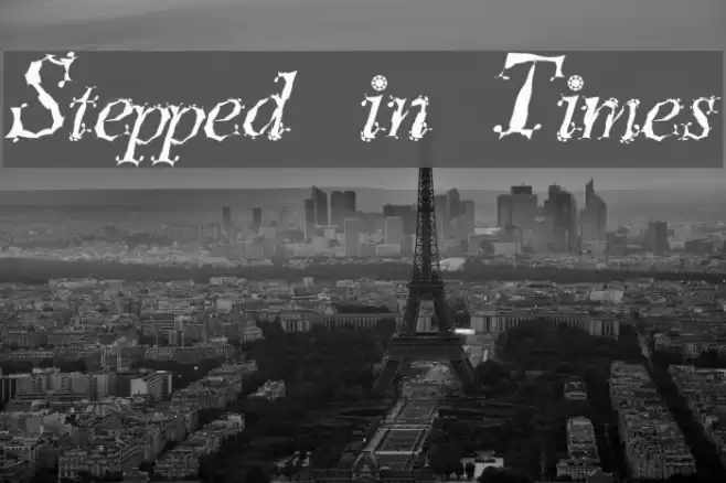 Stepped in Times Schriftart examples