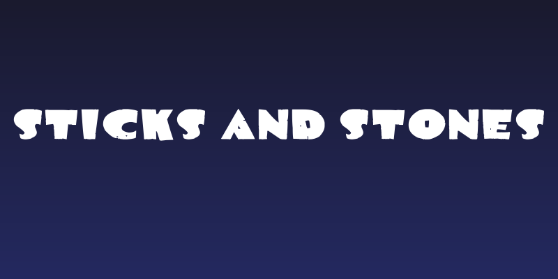 Sticks and Stones Social Header