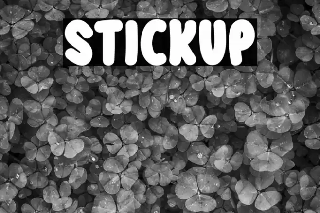 Stickup Шрифта examples
