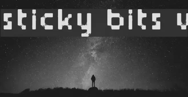 Sticky bits v2 Font examples