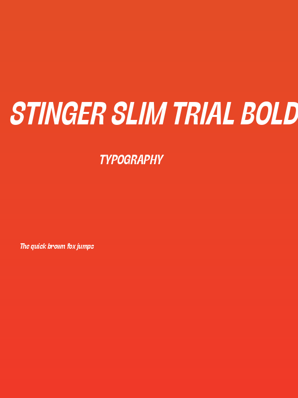Stinger Slim Trial Bold Italic Poster