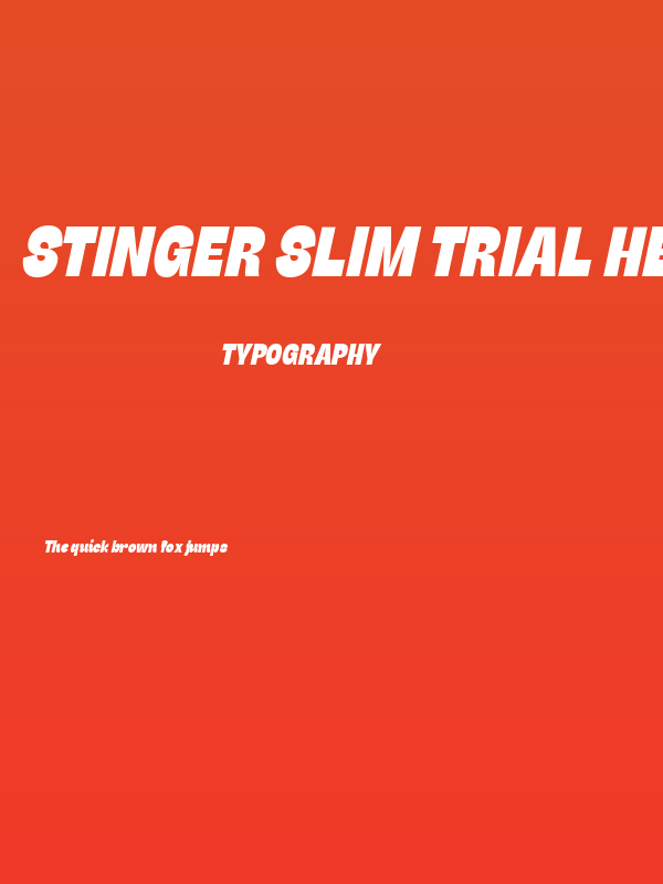 Stinger Slim Trial Heavy Italic Poster