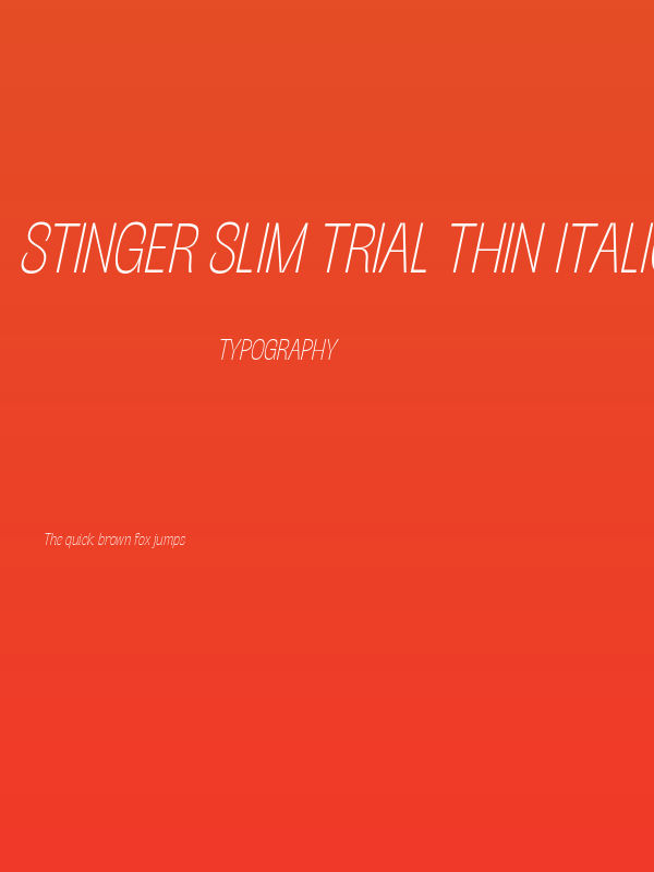 Stinger Slim Trial Thin Italic Poster