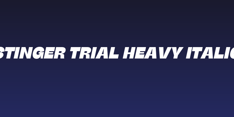 Stinger Trial Heavy Italic Social Header