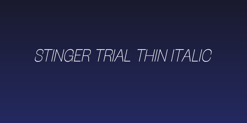 Stinger Trial Thin Italic Social Header