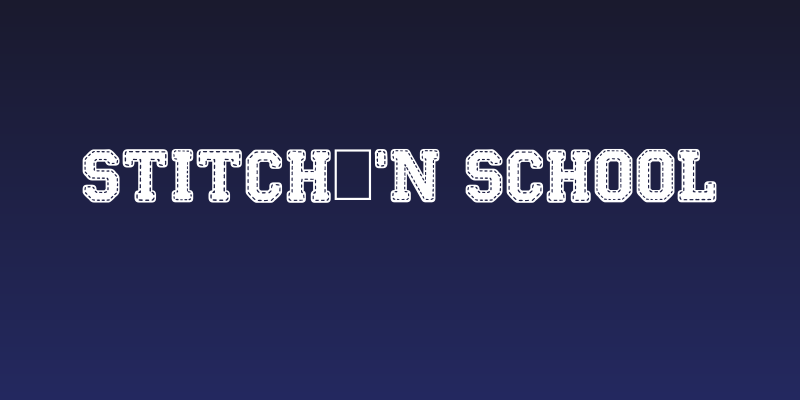 Stitch'n School Social Header