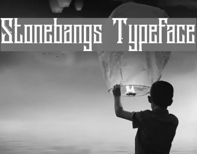Stonebangs Typeface Font examples