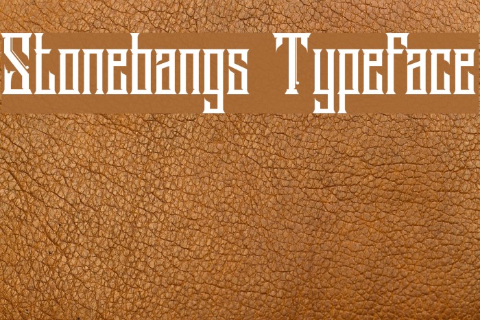 Stonebangs Typeface Font examples