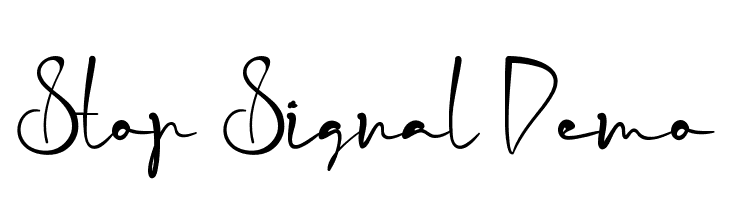 Stop Signal Demo  Frei Schriftart Herunterladen