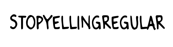 Stop Yelling Regular  フリーフォントのダウンロード