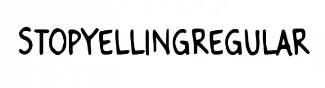 Stop Yelling Regular  Frei Schriftart Herunterladen