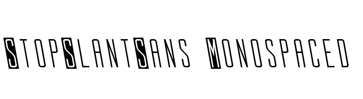 StopSlantSans Monospaced  les polices de caractères gratuit tlcharger