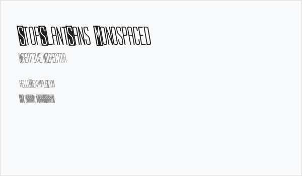 StopSlantSans Monospaced Business Card