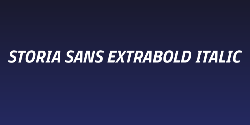 Storia Sans ExtraBold Italic Social Header